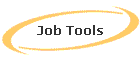 Job Tools